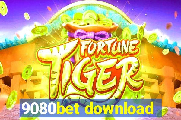 9080bet download